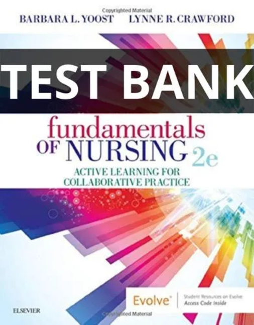 yoost fundamentals of nursing test bank