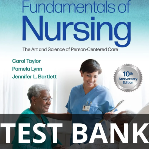 test bank for fundamentals of nursing 10th by taylor
