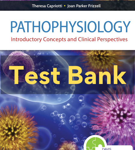 pathophysiology introductory concepts and clinical perspectives test bank