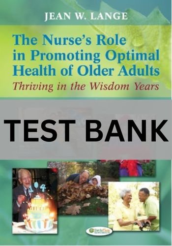 the nurse's role in promoting optimal health of older adults​the nurse's role in promoting optimal health of older adults​