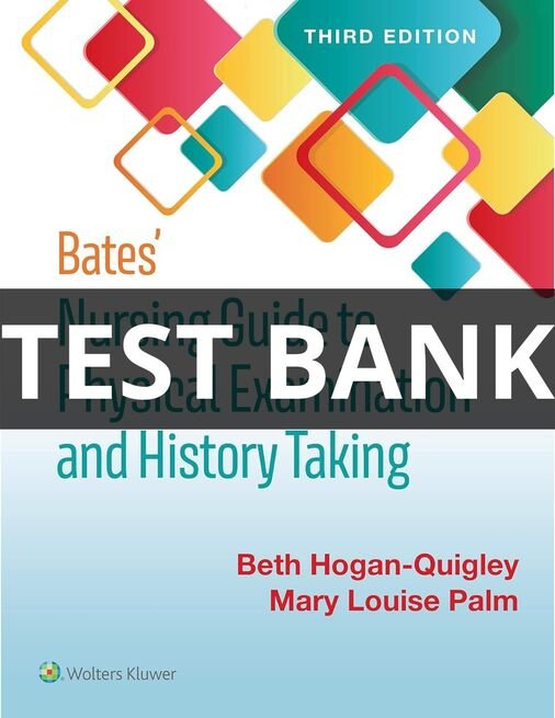 bates nursing guide to physical examination test bank​