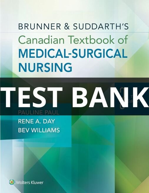 brunner and suddarth's canadian textbook of medical-surgical nursing test bank​