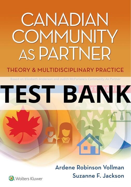 canadian community as partner theory and multidisciplinary practice test bank​