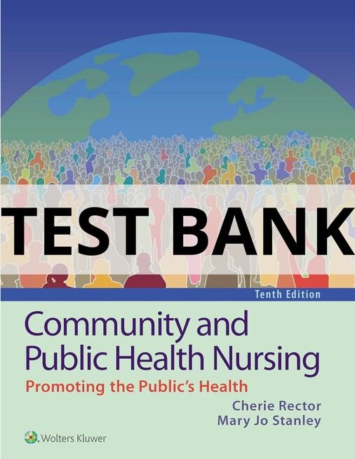 community and public health nursing test bank​