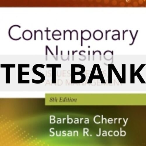 contemporary nursing 8th edition test bank