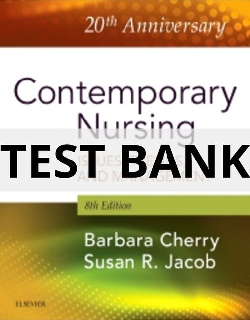 contemporary nursing 8th edition test bank
