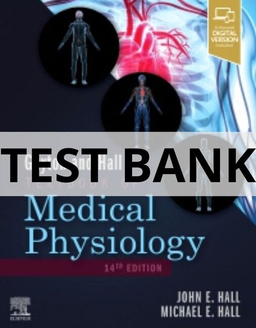 guyton and hall textbook of medical physiology test bank