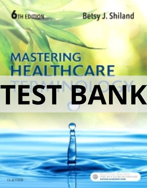 mastering healthcare terminology 4th edition test bank
