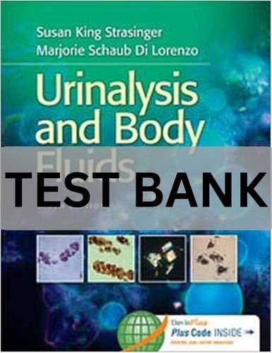 Test Bank For Urinalysis And Body Fluids 6th Edition | NursyBridge