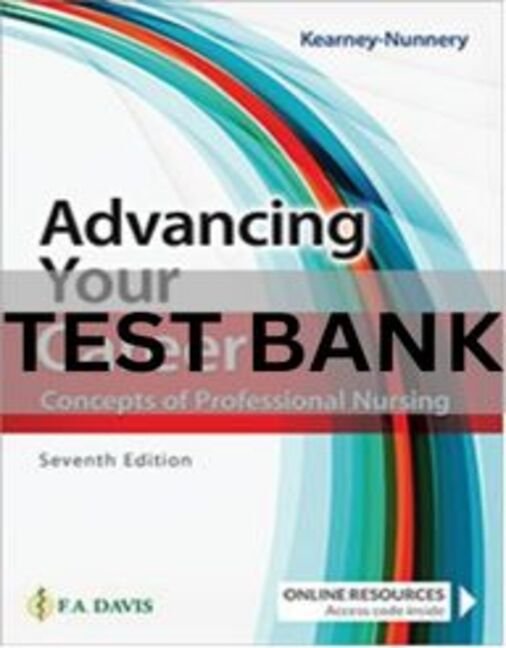advancing your career concepts of professional nursing test bank​