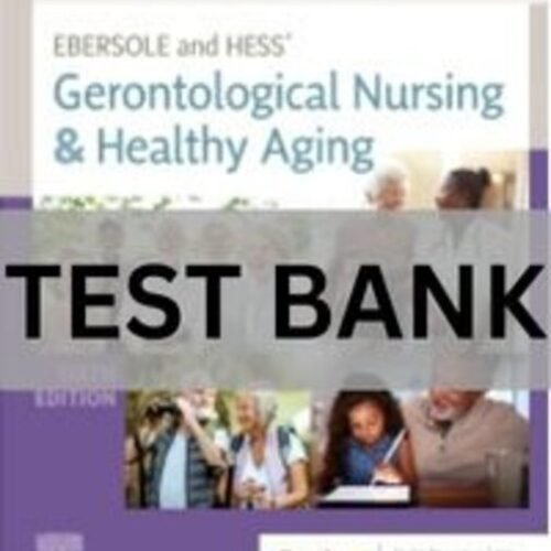 gerontological nursing test bank​