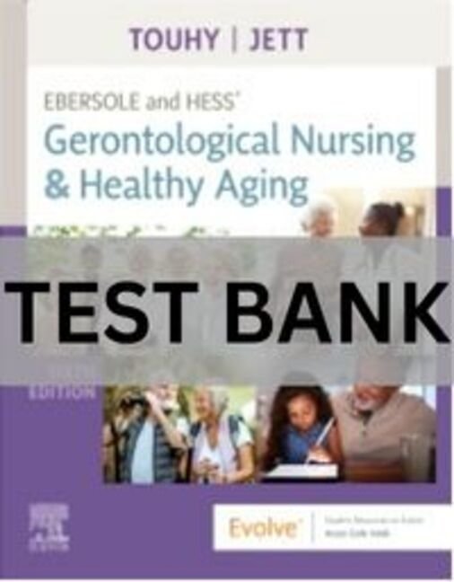 gerontological nursing test bank​