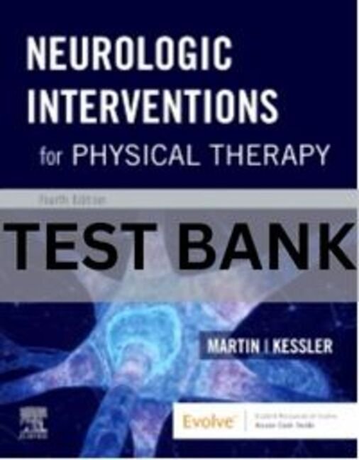 neurologic interventions for physical therapy test bank​