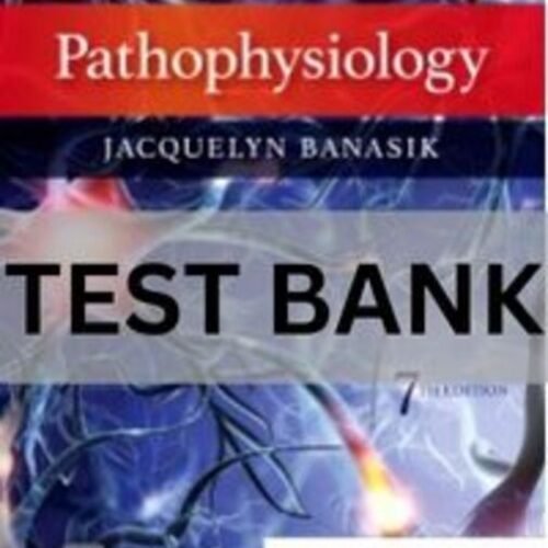 pathophysiology 7th edition test bank​