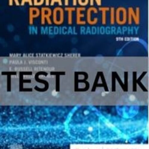 radiation protection in medical radiography test bank​