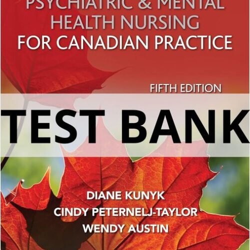 psychiatric and mental health nursing for canadian practice test bank​