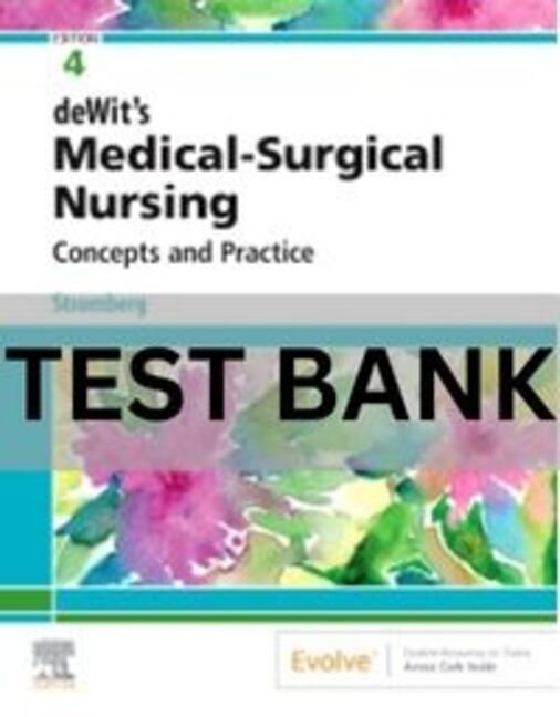 medical surgical nursing concepts and practice test bank​