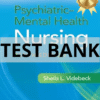 Test Bank for Psychiatric-Mental Health Nursing, 10th Edition by Sheila L. Videbeck All Chapters